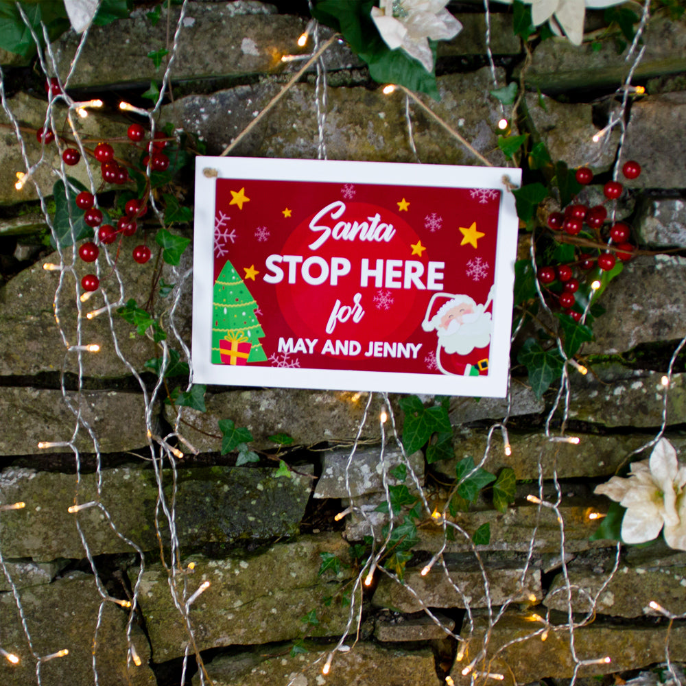 Personalised Santa Stop Here Sign